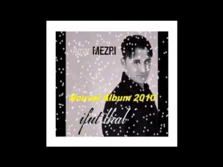 Amar MEZRI - Ifut Lhel - 2010