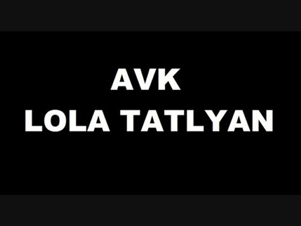AVK(АВК) & Лола Татлян(Lola Tatlyan)-Track