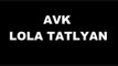 AVK(АВК) & Лола Татлян(Lola Tatlyan)- Жду тебя