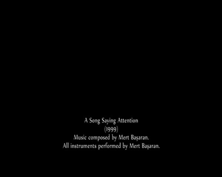 Mert Basaran - A Song Saying Attention