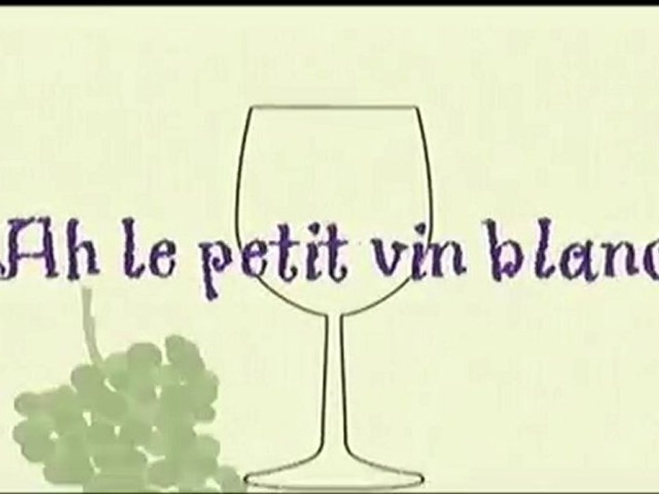 Karaoke  - Ah le petit vin blanc
