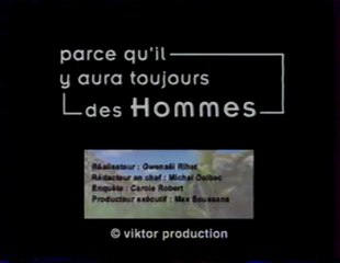Parce Qu'il Y Aura Toujours Des Hommes Juiller 2001 TF1
