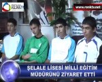 ŞELALE LİSESİ MİLLİ EĞİTİM  MÜDÜRÜNÜ ZİYARET ETTİ