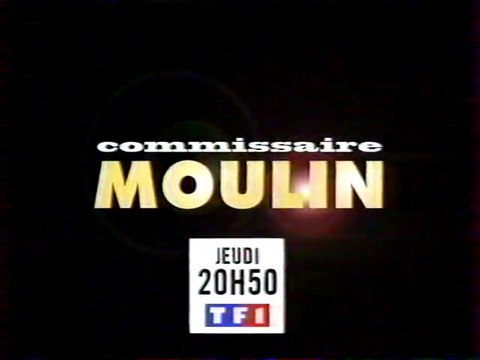 Bande Annonce de la Série Commissaire Moulin 1996 TF1