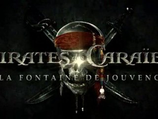 Pirates des Caraibes 4 Bande Annonce VF HD