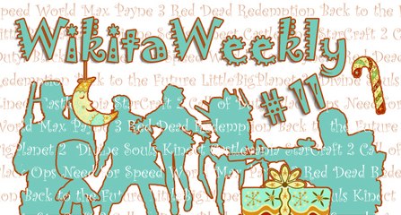 Wikita Weekly | Выпуск 11 |