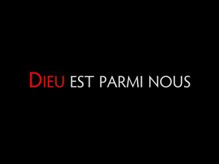 Dieu est parmi nous - Teaser