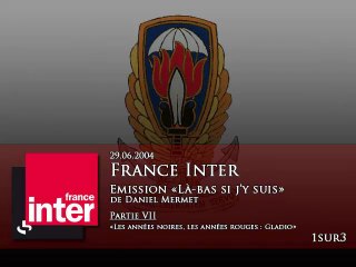 Là-bas si j'y suis - Gladio - 1sur3