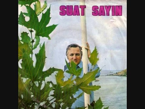 Suat Sayın - Unuttum Artık Seni