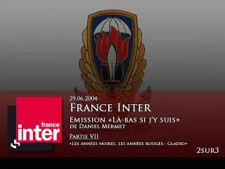 Là-bas si j'y suis - Gladio - 2sur3