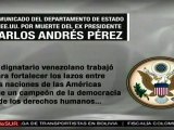 EE.UU. expresa condolencias por muerte de ex presidente Carlos Andrés Pérez
