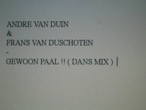 Andre Van Duin & Frans Van Dusschoten