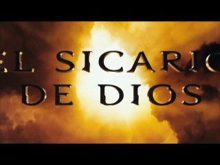 El Sicario de Dios Trailer Español