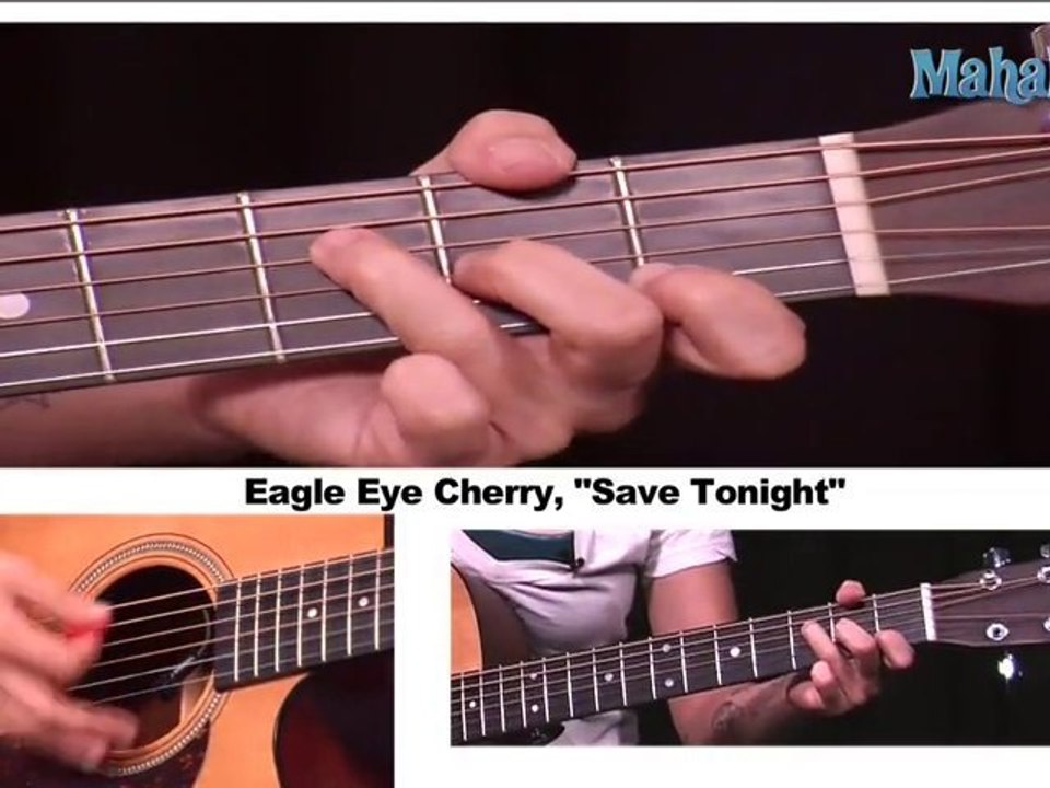 How to Play Save Tonight by Eagle Eye Cherry