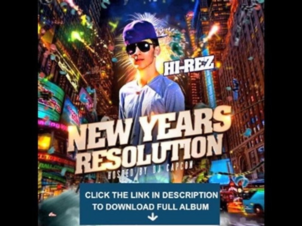 Hi-Rez - New Year's Resolution Mixtape by DJCapcom