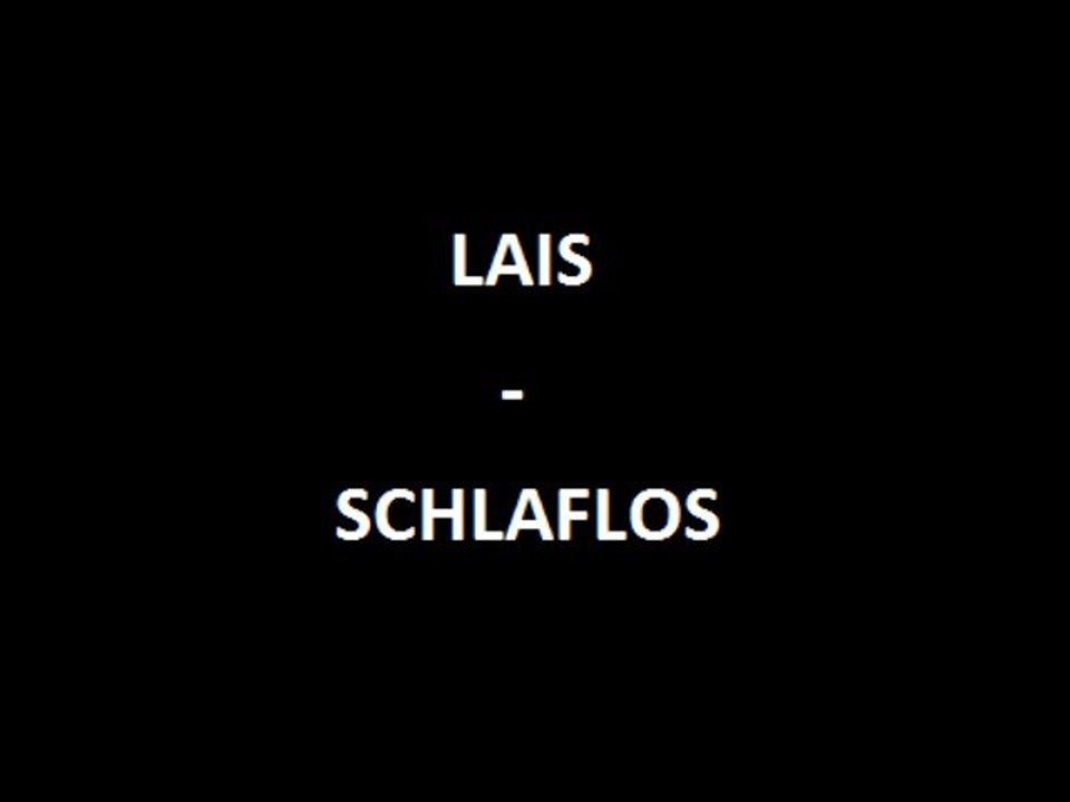 Lais - Schlaflos