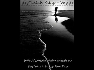 Beytullah Kılıç - Vay Be Vay