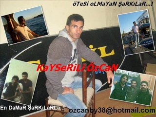 BuRHaN ÇaÇaN-aRaDa BiR(KayseriLi38)