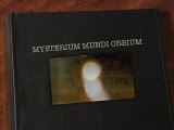 MYSTERIUM MUNDI ORBIUM : Le mystère du monde des orbes