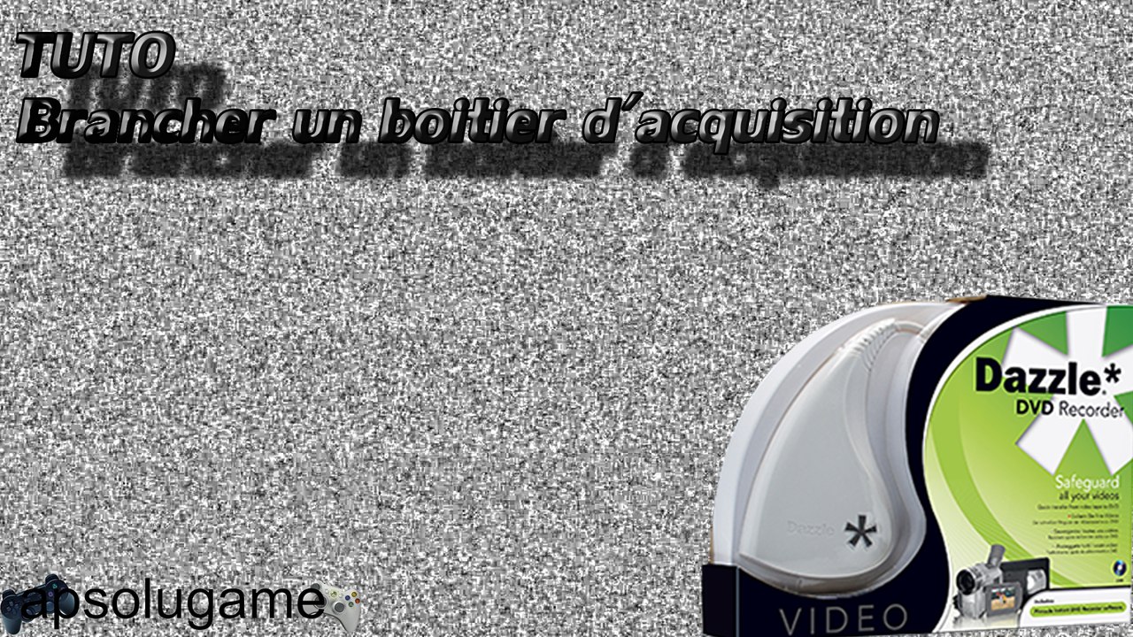 tuto - comment brancher un boitier d'acquisition