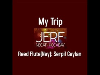 Jerf - My Trip ( Aydın City Müzik Kanalı )
