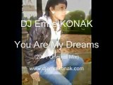 DJ Emre KONAK - You Are My Dreams (2011 Original Mix)