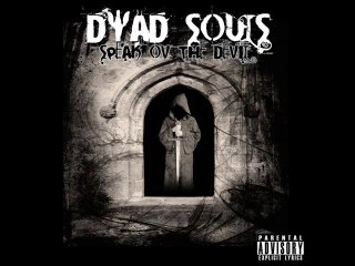 Dyad Souls - Everbody's Dead
