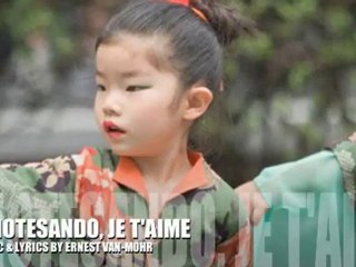 OMOTESANDO, JE T'AIME - MUSIC/LYRICS BY ERNEST VAN-MOHR