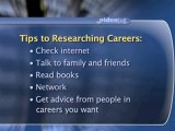 How To Research Different Career Possibilities : How do I research different career possibilities?