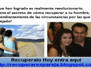 Pasos para Recuperar a tu Pareja Hombre