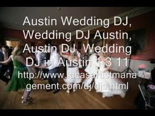 Austin Wedding DJ, Wedding DJ Austin, Austin DJ, Wedding DJ