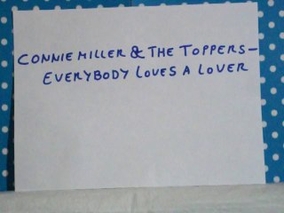 Connie Miller & The Toppers - Everybody Loves A Lover