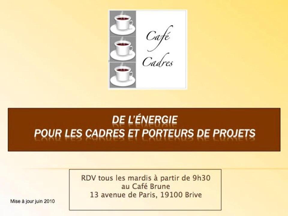 Presentation Café-Cadres