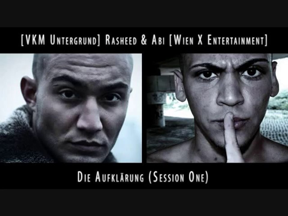 Rasheed ft. Abi - Die Aufklärung (Session One)