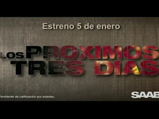 Los Próximos Tres Días Spot2 HD [10seg] Español