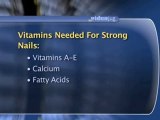 Nutrition For Strong Nails : What vitamins are important to the nails nutrition?