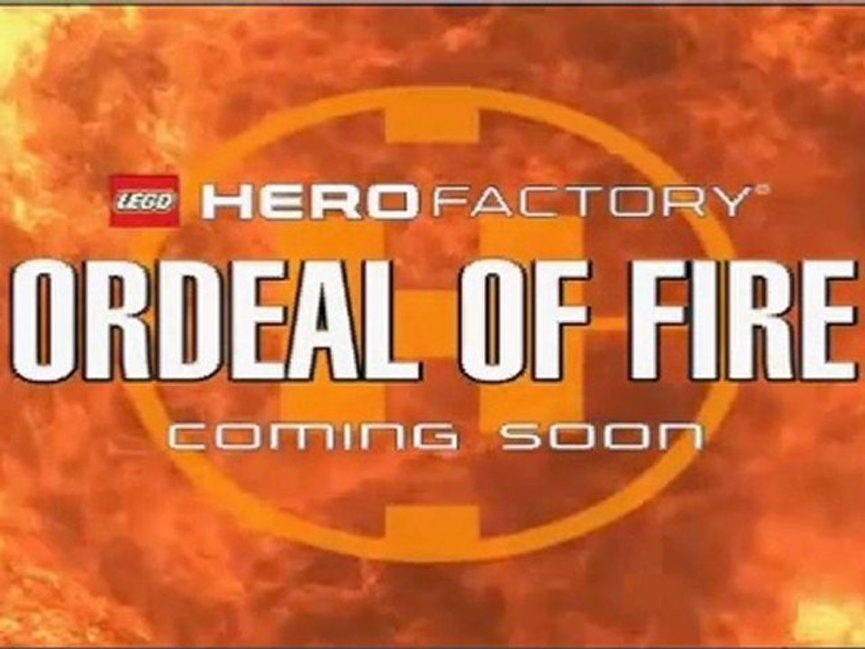 Hero Factory - Ordeal of Fire Trailer