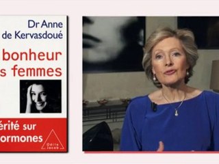 Anne de Kervasdoué - Au bonheur des femmes -Odile Jacob 2010