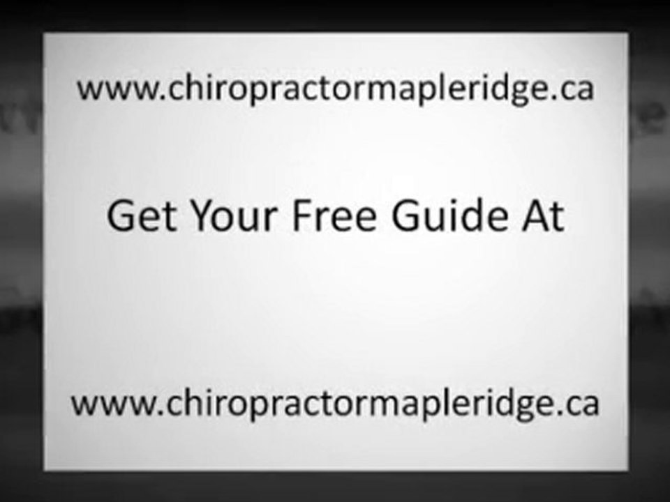 Learn How To Choose The Best Chiropractor In Maple Ridge BC