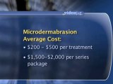Microdermabrasion : How much will a microdermabrasion treatment cost?