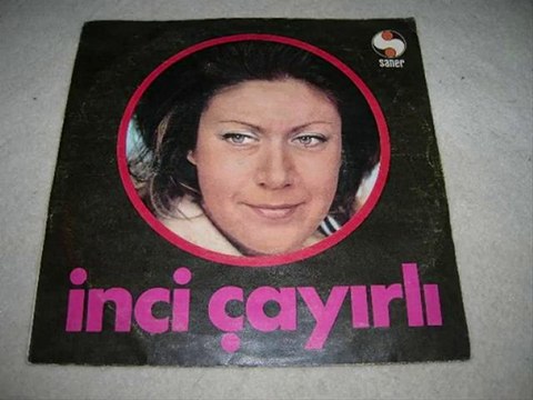 İnci Çayırlı - Başka Söz Söylemem Aşktan Yana Ben