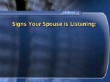 How To Tell If Your Spouse Is Listening To You : What are some body language signs that my spouse is listening?