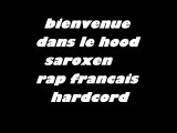 bienvenue dans le hood saroxen rap francais hardcord beziers