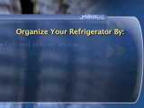 Preventing Foodborne Illness : How should I organize my refrigerator to prevent illness?