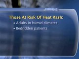 Understanding Heat Rash : Who is most at risk for heat rash?