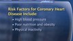 Heart Disease Explained : What are the risk factors for coronary heart disease?