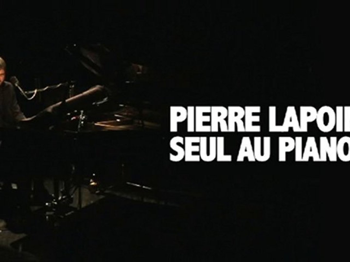 Pierre Lapointe // Seul au piano // 07 FEVRIER 2011 - Vidéo Dailymotion