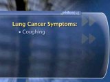 Lung Cancer Diagnosis : What are the symptoms of lung cancer?