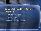 Generalized Anxiety Disorder : What are the signs of generalized anxiety disorder?