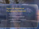 Antisocial Personality Disorder : What are the signs of antisocial personality disorder?